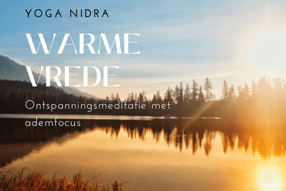 YOGA NIDRA ENREGISTREMENT GRATUIT - Méditation pour une paix et une tranquillité chaleureuses - Gratuit