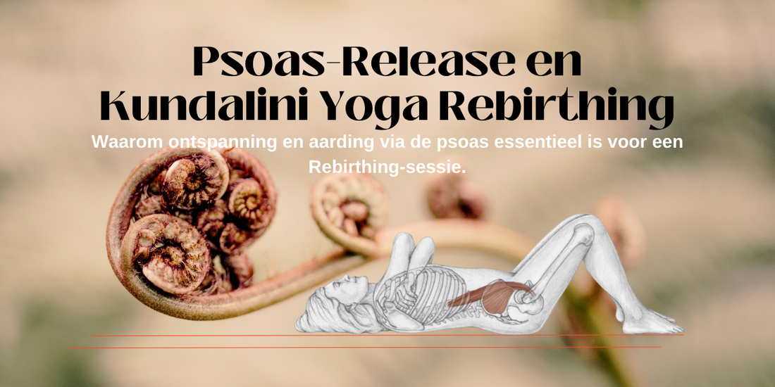 Psoas release en Kundalini Yoga Rebirthing