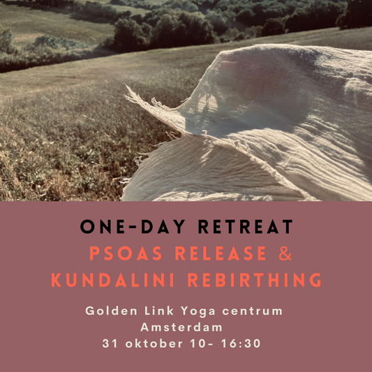 One Day retreat Psoas release en kundalini rebirthing